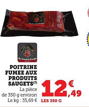 POITRINE FUMEE AUX PRODUITS SAUGETS