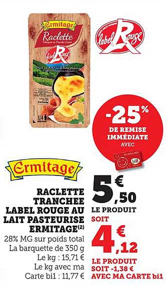 Raclette Tranchée Label Rouge au Lait Pasteurisé Ermitage