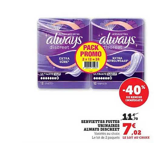 SERVIETTES FUITES URINAIRES ALWAYS DISCREET