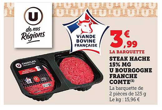 STEAK HACHE 15% MG U BOURGOGNE FRANCE COMTÉ
