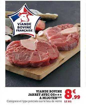VIANDE BOVINE JARRET AVEC OS★★★ A MIJOTER