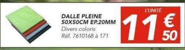 DALLE PLEINE 50X50CM EP.20MM Divers coloris Réf. 7610168 à 171