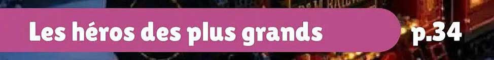 Les héros des plus grands