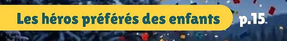 Les héros préférés des enfants