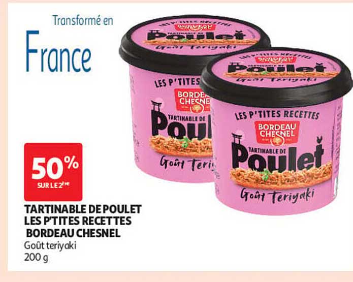 TARTINABLE DE POULET LES P'TITES RECETTES BORDEAU CHESNEL Goût teriyaki 200 g