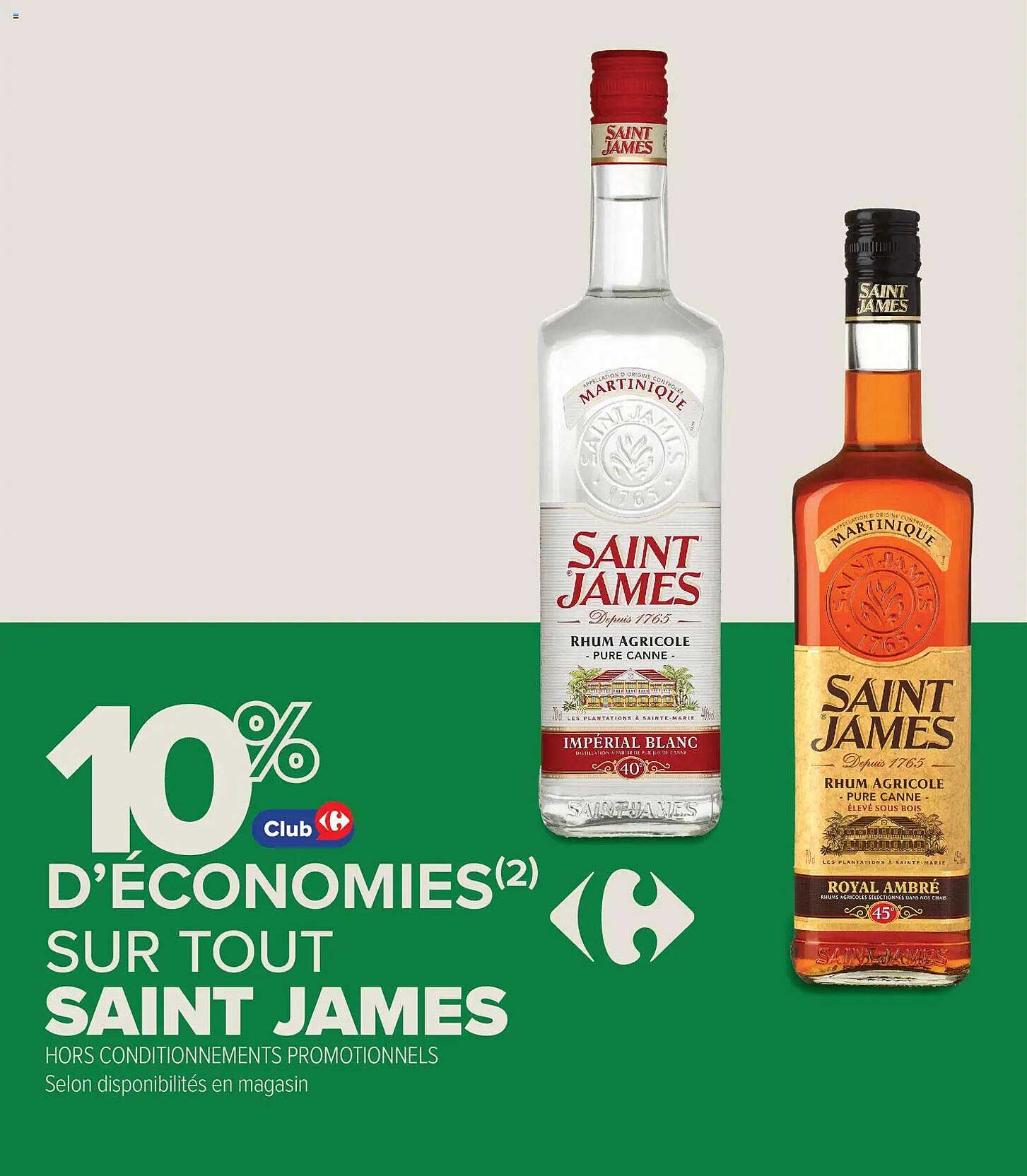 10% d’économies sur tout Saint James