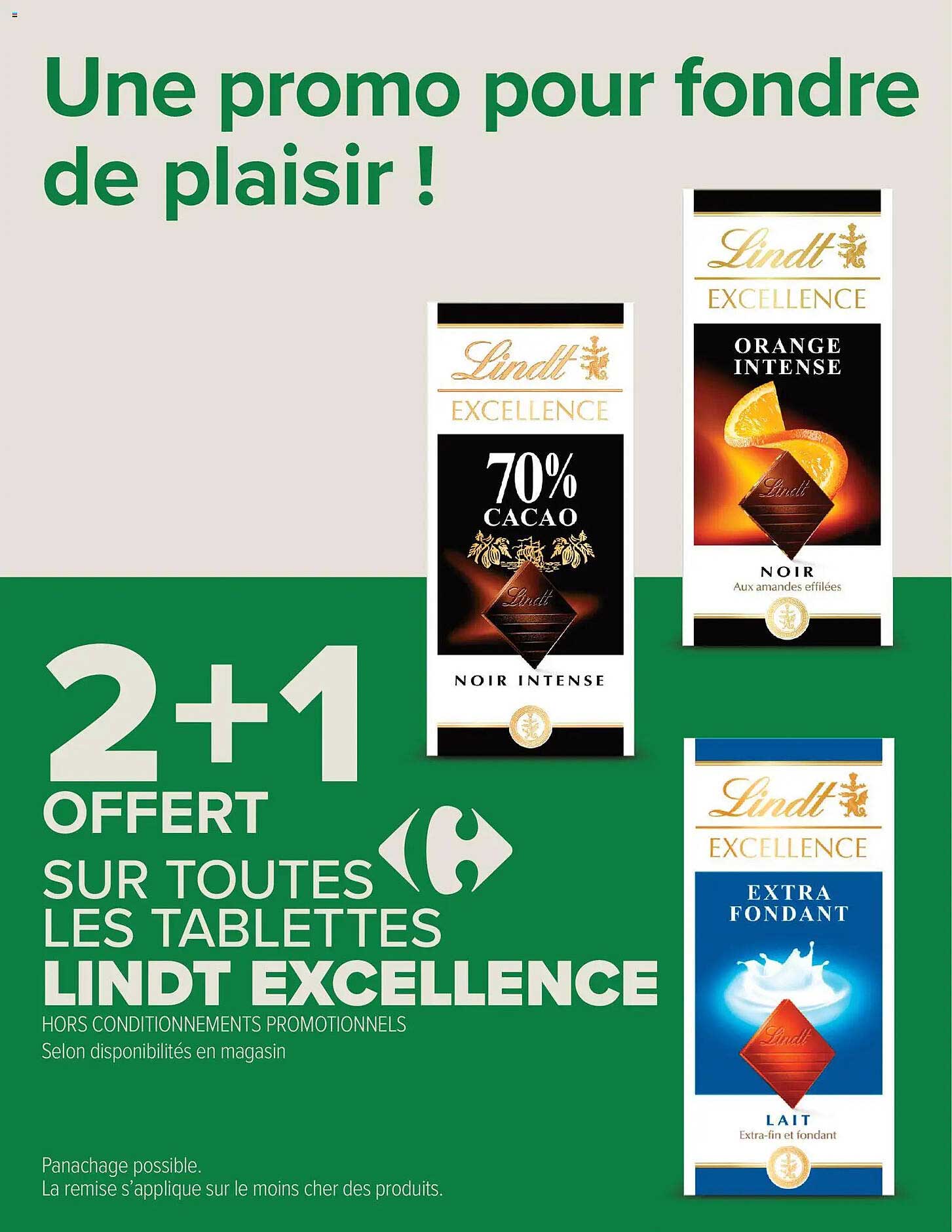 2+1 OFFERT SUR TOUTES LES TABLETTES LINDT EXCELLENCE