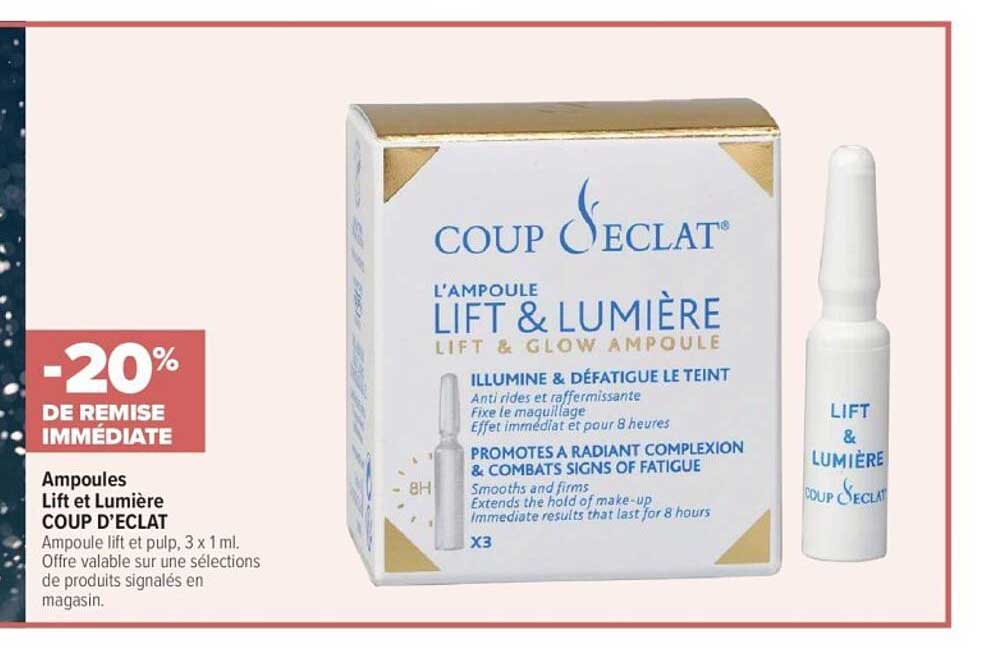 Ampoules Lift et Lumière COUP D’ECLAT