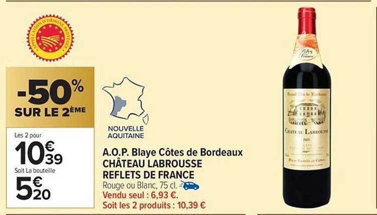 A.O.P. Blaye Côtes de Bordeaux CHÂTEAU LABROUSSE REFLETS DE FRANCE