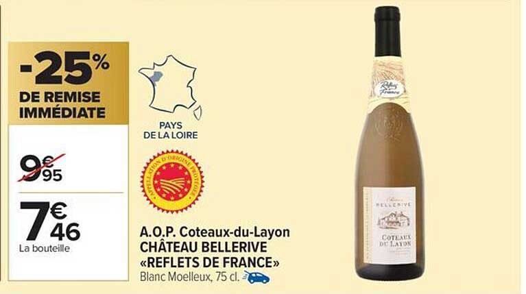 A.O.P. Coteaux-du-Layon CHÂTEAU BELLERIVE « REFLETS DE FRANCE »