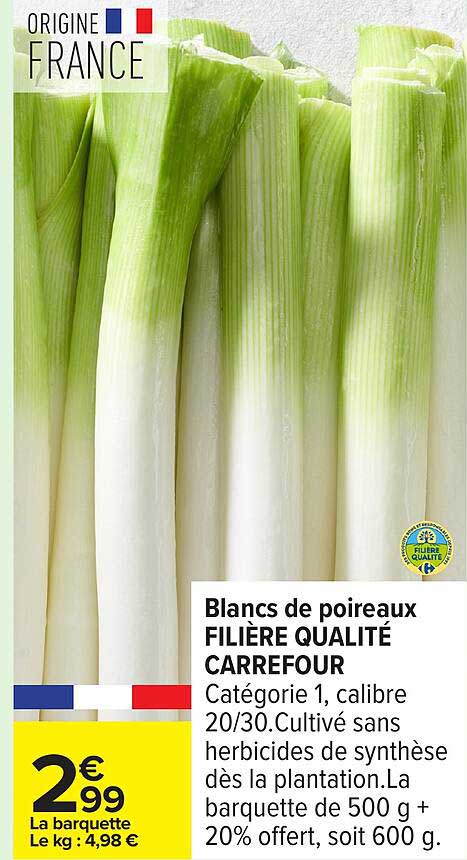 Blancs de poireaux FILIÈRE QUALITÉ CARREFOUR