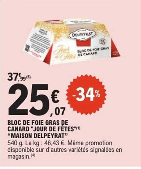 BLOC DE FOIE GRAS DE CANARD 'JOUR DE FÊTES' "MAISON DELPEYRAT"