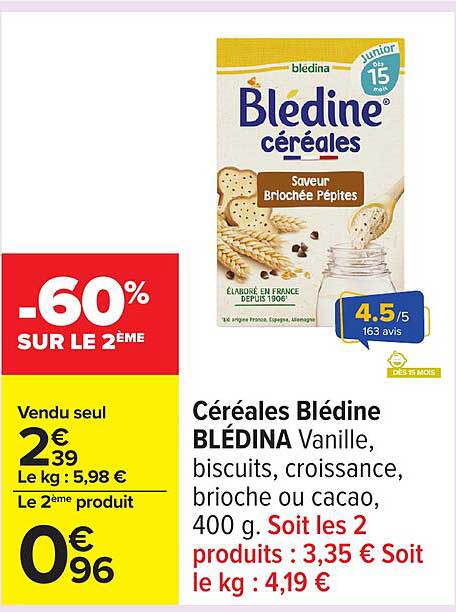 Céréales Blédine BLÉDINA Vanille, biscuits, croissants, brioche ou cacao, 400 g.