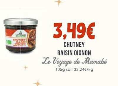 CHUTNEY RAISIN OIGNON
