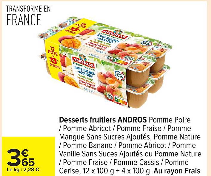 Desserts fruitiers ANDROS Pomme Poire / Pomme Abricot / Pomme Fraise / Pomme Mangue Sans Sucre Ajoutés, Pomme Nature, Pomme Banane, Pomme Abricot, Pomme Vanille Sans Sucre Ajoutés ou Pomme Nature / Pomme Fraise / Pomme Cassis / Pomme Cerise, 12 x 100 g + 