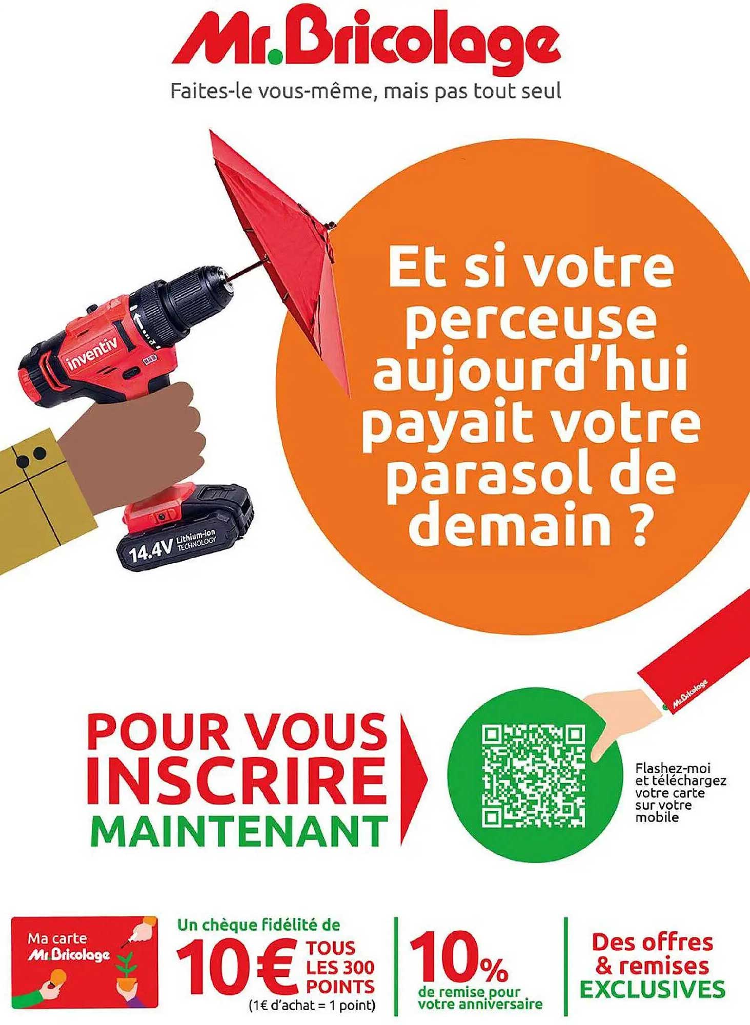 Et si votre perceuse aujourd'hui payait votre parasol de demain ?