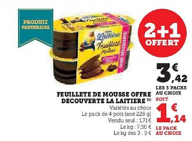 FEUILLETE DE MOUSSE OFFRE DECouverte LA LAITIERE