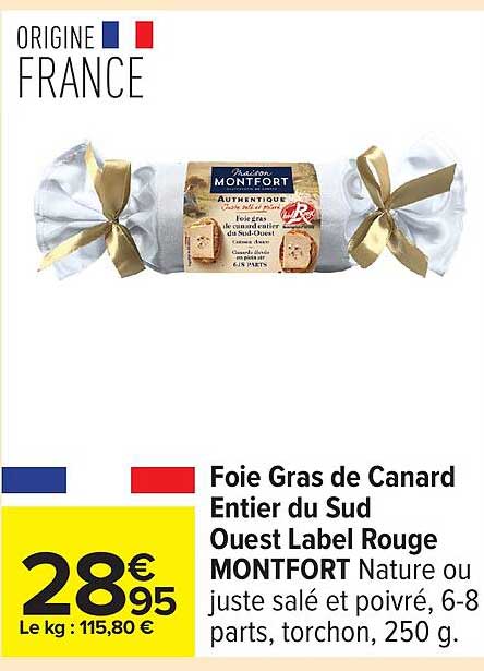 Foie Gras de Canard Entier du Sud Ouest Label Rouge MONTFORT