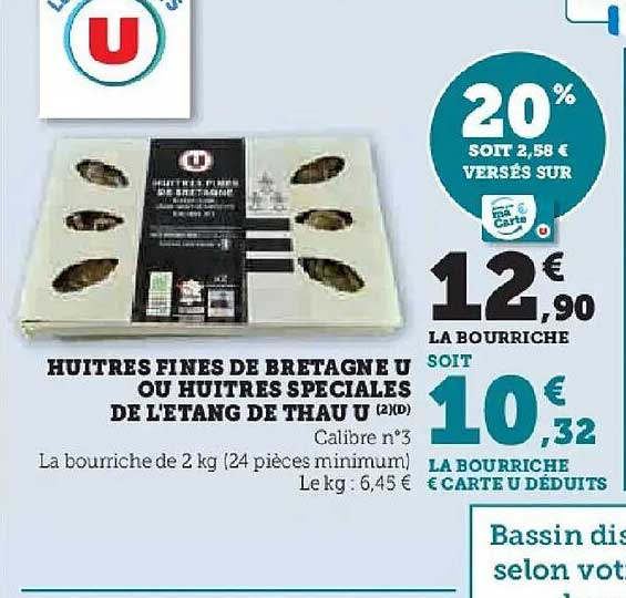 HUITRES FINES DE BRETAGNE U OU HUITRES SPECIALES DE L'ETANG DE THAU U