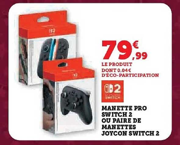 MANETTE PRO SWITCH 2 OU PAIRE DE MANETTES JOYCON SWITCH 2
