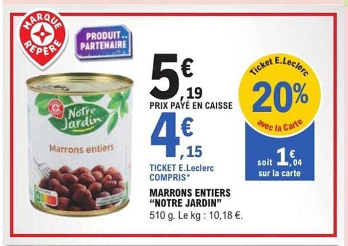 MARRONS ENTIERS "NOTRE JARDIN"