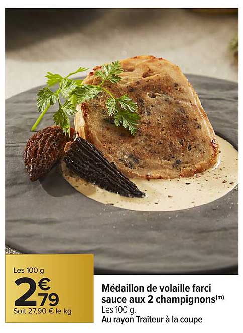 Médaille de volaille farci sauce aux 2 champignons