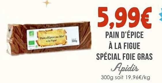 PAIN D'ÉPICE À LA FIGUE SPÉCIAL FOIE GRAS