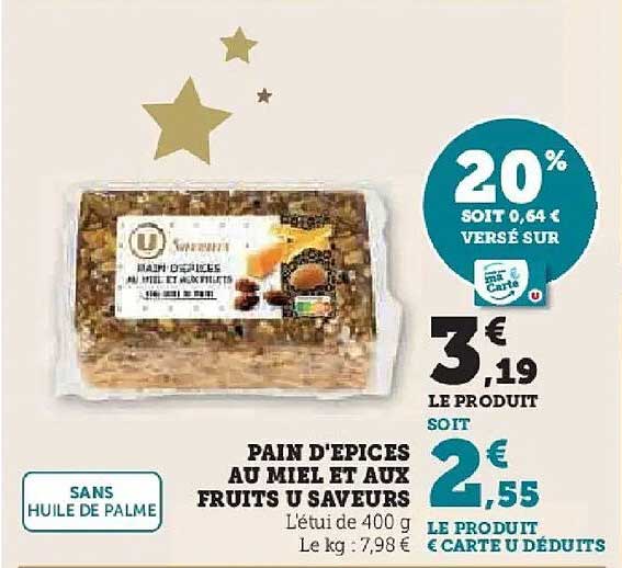 PAIN D'ÉPICES AU MIEL ET AUX FRUITS U SAVEURS