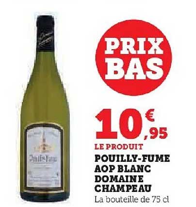 Pouilly-Fumé AOP Blanc Domaine Champeau