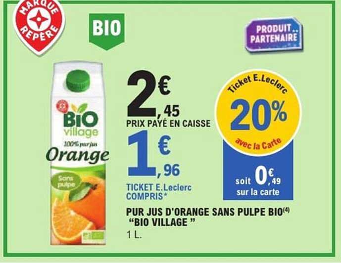 PUR JUS D'ORANGE SANS PULPE BIO "BIO VILLAGE" 1 L
