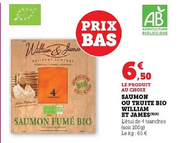 SAUMON OU TRUITE BIO WILLIAM ET JAMES