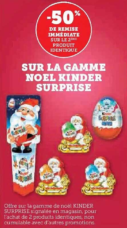 SUR LA GAMME NOEL KINDER SURPRISE