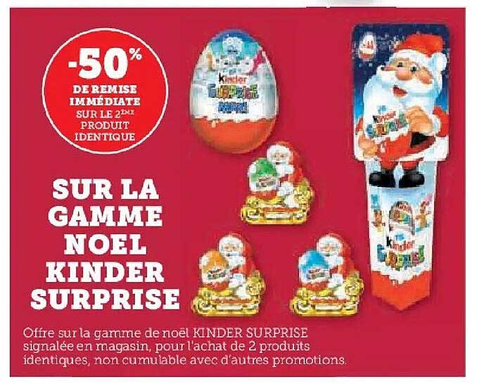 SUR LA GAMME NOËL KINDER SURPRISE