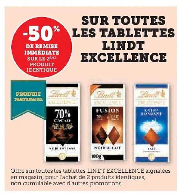 SUR TOUTES LES TABLETTES LINDT EXCELLENCE