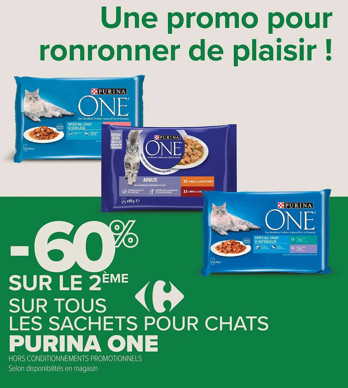Une promo pour ronronner de plaisir !