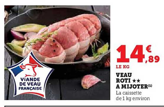 VEAU RÔTI À MIJOTER