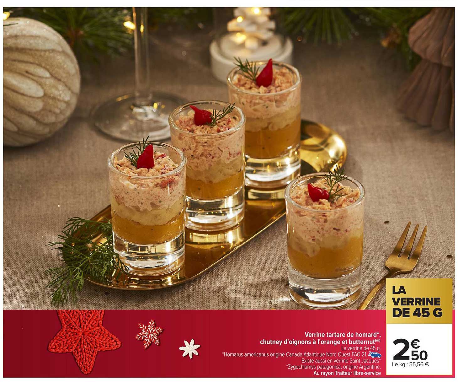 Verrine tartare de homard*, chutney d'oignons à l'orange et butternut