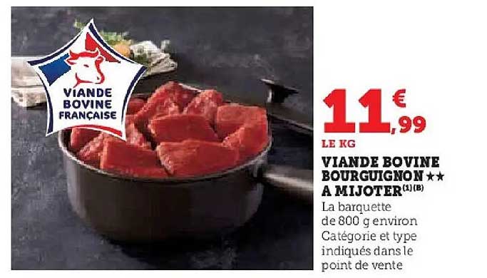 VIANDE BOVINE BOURGUIGNON ★★ A MIJOTER
