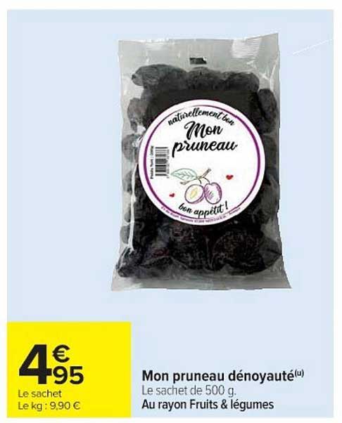 Mon pruneau dénoyauté