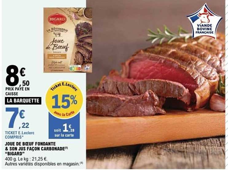 JOUÉ DE BŒUF FONDANTE & SON JUS FAÇON CARBONADÉ BIGARD