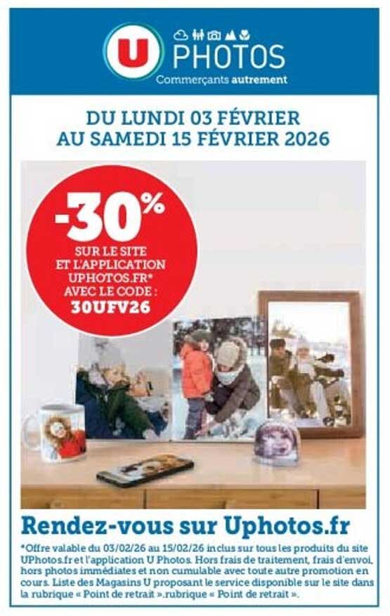 -30% SUR LE SITE ET L'APPLICATION UPHOTOS.FR AVEC LE CODE : 30UFV26