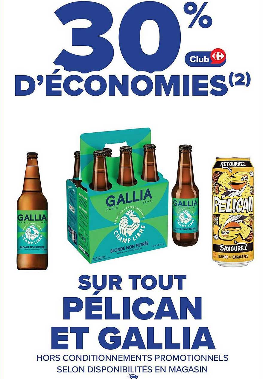 30 % d'économies sur tout PÉLICAN et GALLIA