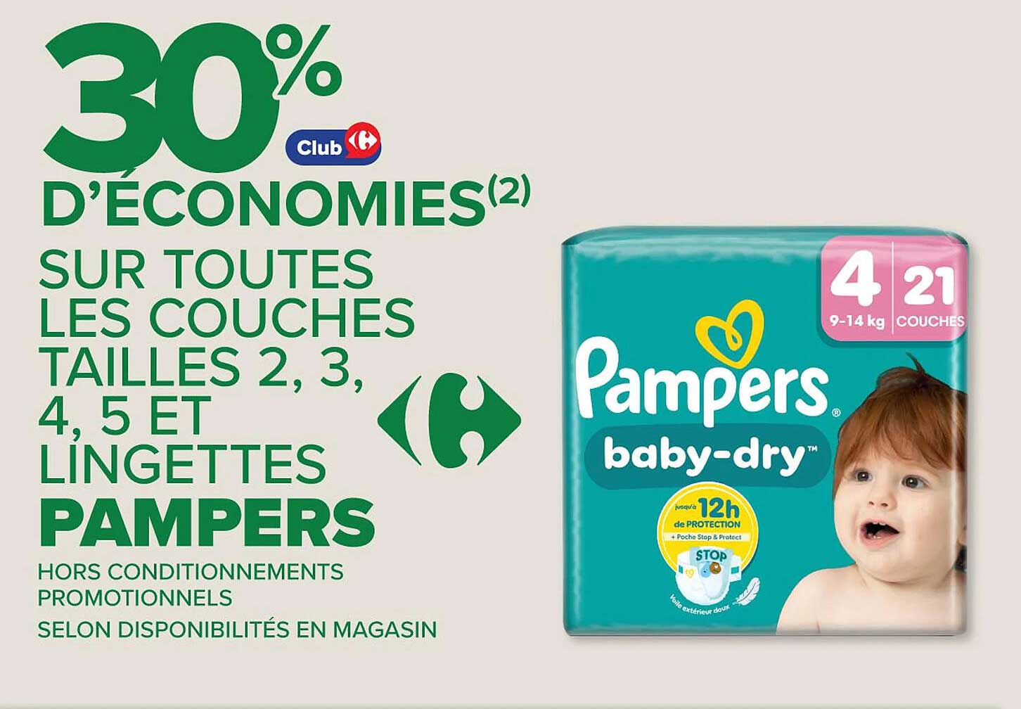 30% D'ÉCONOMIES SUR TOUTES LES COUCHES TAILLES 2, 3, 4, 5 ET LINGETTES PAMPERS