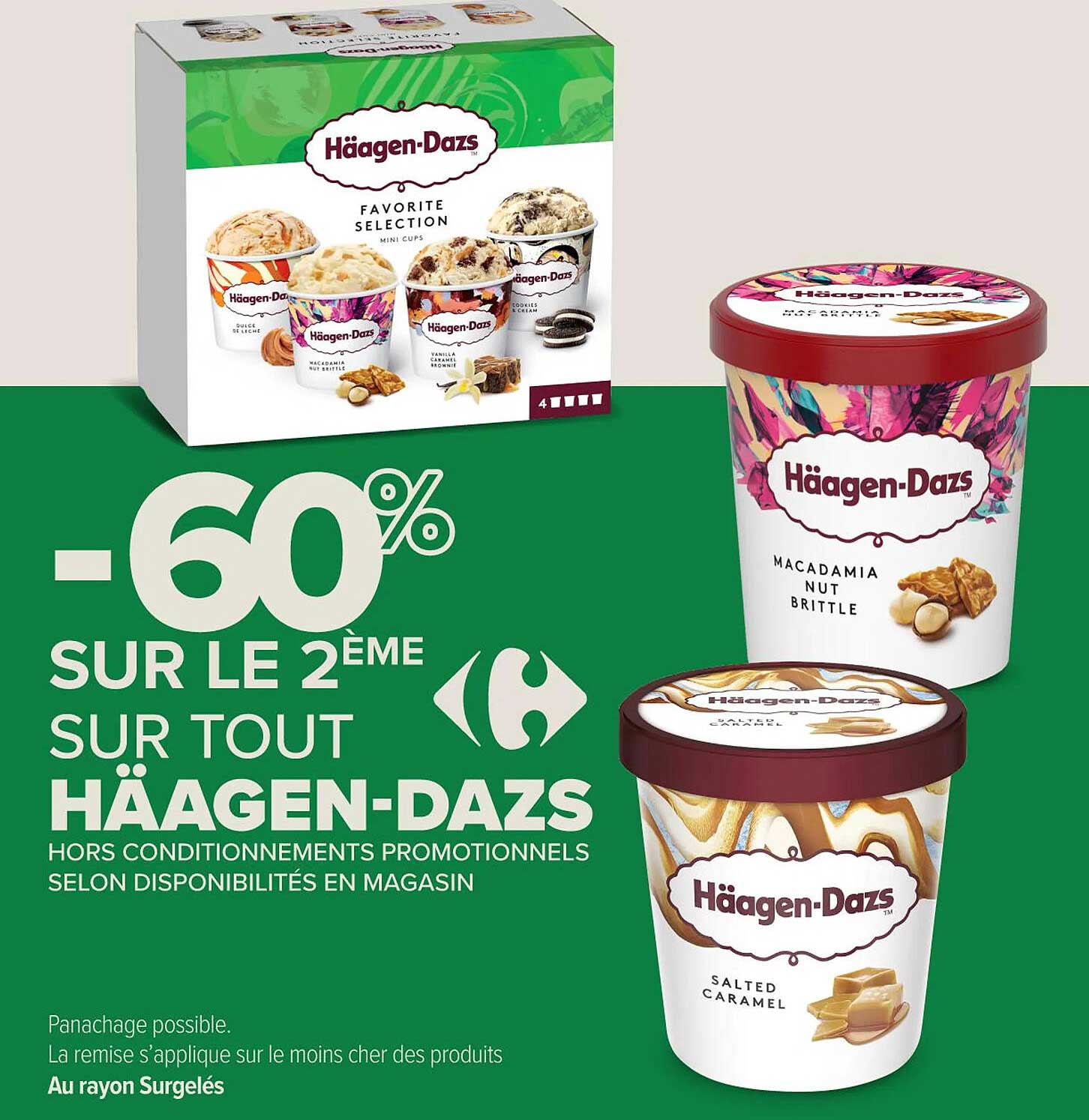 -60% SUR LE 2ème SUR TOUT HÄAGEN-DAZS