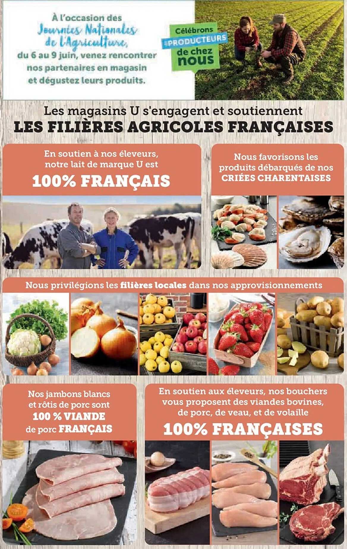 À l'occasion des Journées Nationales de l'Agriculture, du 6 au 9 juin, venez rencontrer nos partenaires en magasin et dégustez leurs produits.