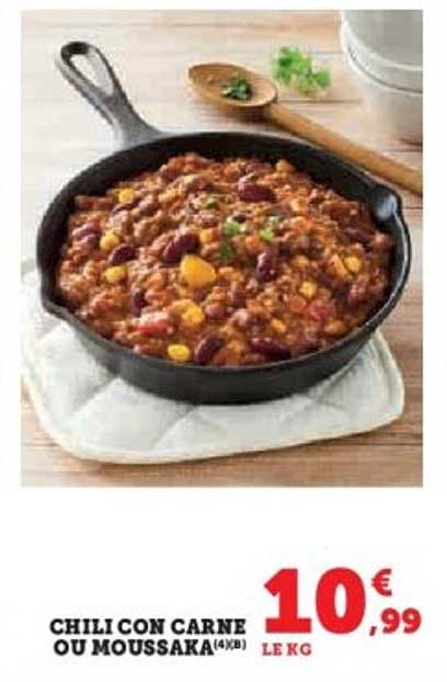 CHILI CON CARNE OU MOUSSAKA (4 KG)