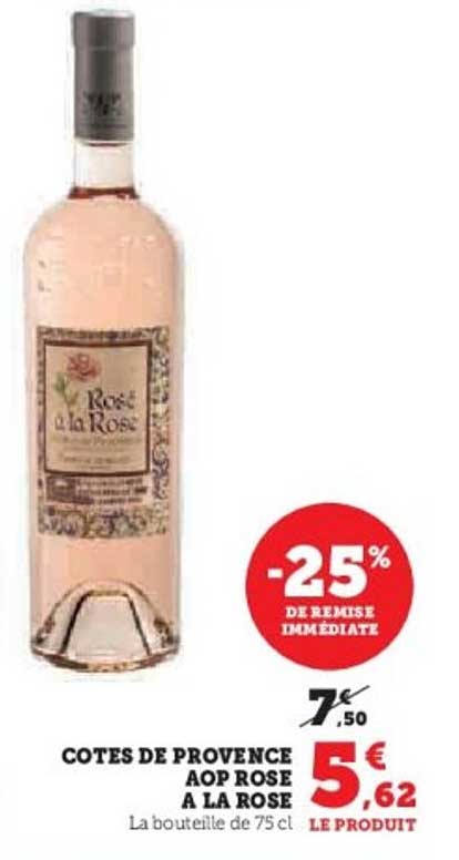 COTES DE PROVENCE AOP ROSE A LA ROSE