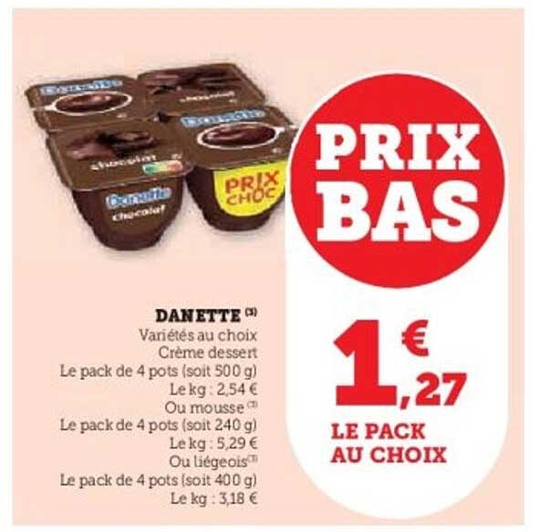 DANETTE - Variétés au choix