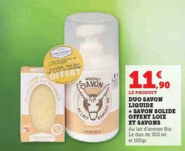 DUO SAVON LIQUIDE + SAVON SOLIDE OFFERT LOIX ET SAVONS