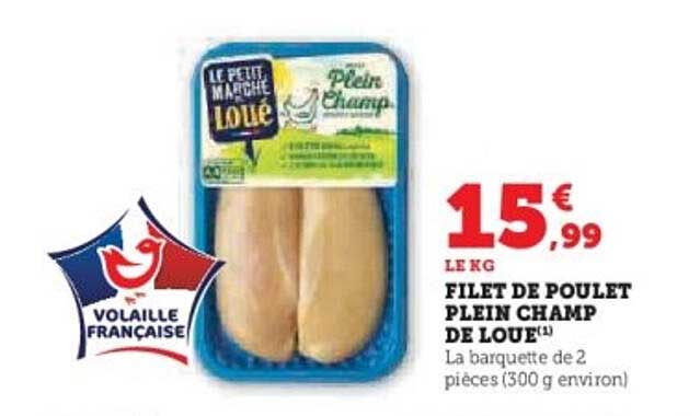 FILET DE POULET PLEIN CHAMP DE LOUE